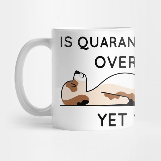 Is quarantine over yet by G-DesignerXxX